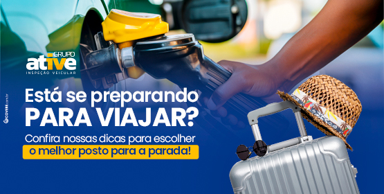 Viaje sem preocupações, saiba como escolher o melhor posto para a parada
